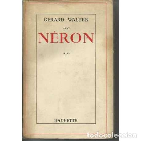 Libros: N&eacute;ron - G&eacute;rard Walter - Foto 1