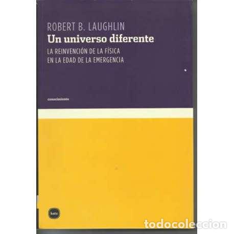 Libros: Un universo diferente - Robert B. Laughlin - Foto 1
