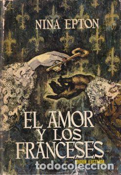 Libros: El amor y los franceses - Nina Epton - Foto 1