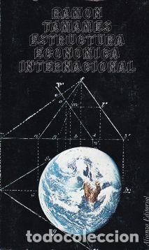 Libros: Estructura econ&oacute;mica internacional - Ram&oacute;n Tamames - Foto 1