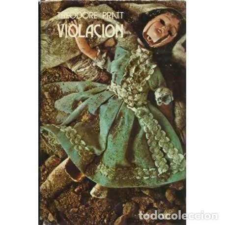 Libros: Violaci&oacute;n - Theodore Pratt - Foto 1