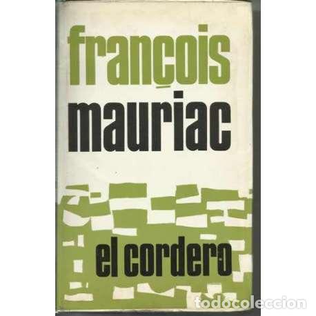 Libros: El cordero - Fran&ccedil;ois Mauriac - Foto 1