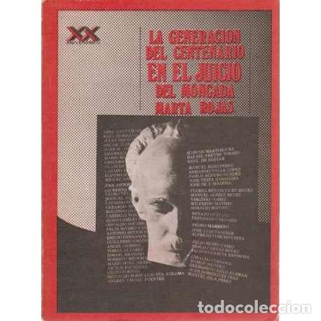 Libros: La generaci&oacute;n del centenario en el juicio del Moncada - Marta Rojas - Foto 1