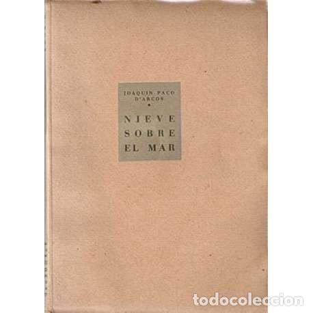 Libros: Nieve sobre el mar - Joaquin Paco DArcos - Foto 1