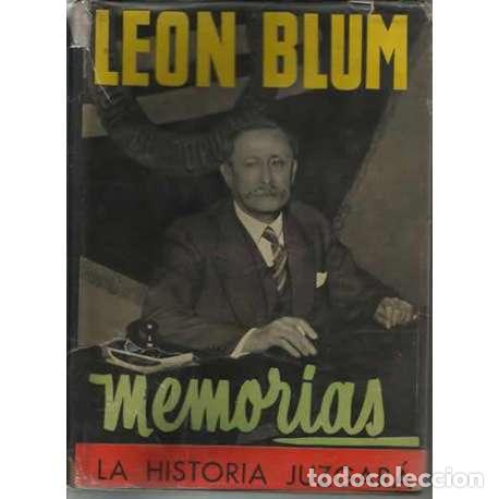 Libros: Memorias. La historia juzgar&aacute; - Le&oacute;n Blum - Foto 1