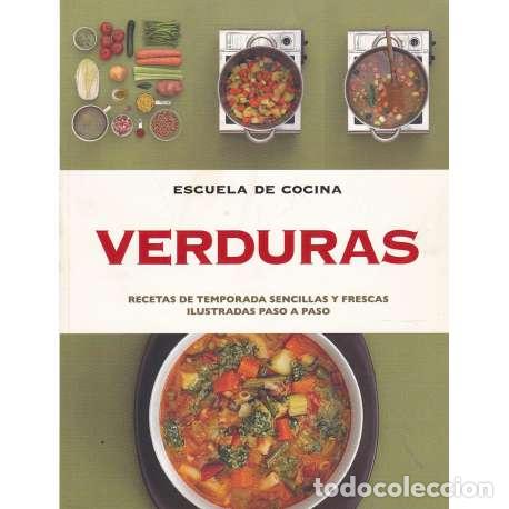 Libros: Escuela de cocina. Tomo 2.- Verduras - VV. AA. - Foto 1