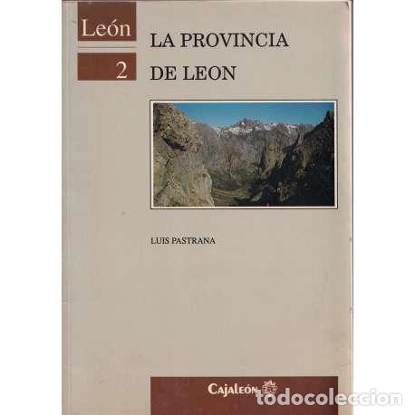 Libros: La provincia de Le&oacute;n - Luis Pastrana - Foto 1