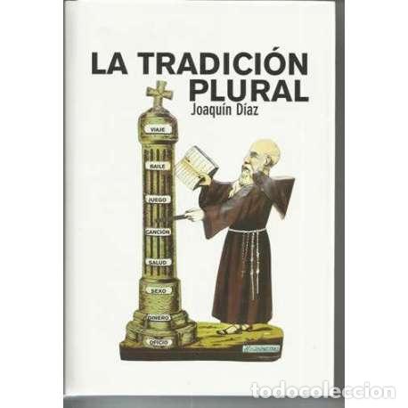 Libros: La tradici&oacute;n plural - Joaqu&iacute;n D&iacute;az - Foto 1