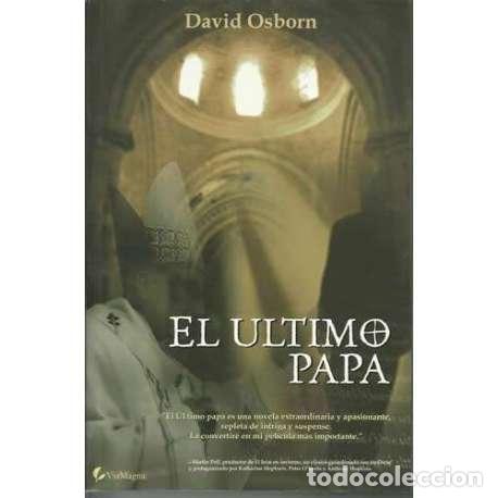 Libros: El &uacute;ltimo Papa - David Osborn - Foto 1