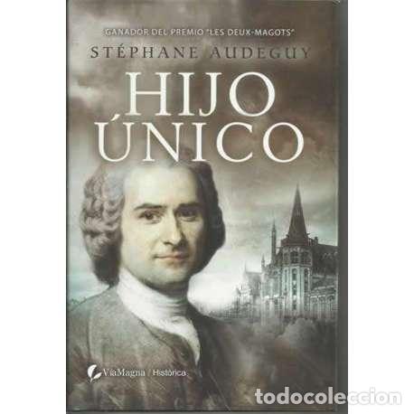 Libros: Hijo &uacute;nico - St&eacute;phane Audeguy - Foto 1