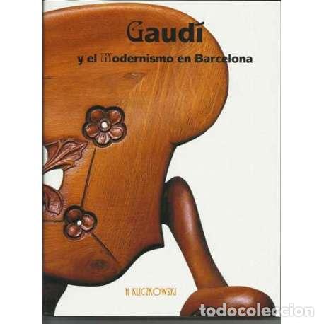 Libros: GAUD&Iacute; Y EL MODERNISMO EN BARCELONA - VV. AA. - Foto 1