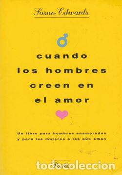 Libros: Cuando los hombres creen en el amor - Susan Edwards - Foto 1