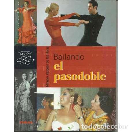Libros: Bailando el pasodoble - Minerva V&aacute;zquez de las Heras - Foto 1