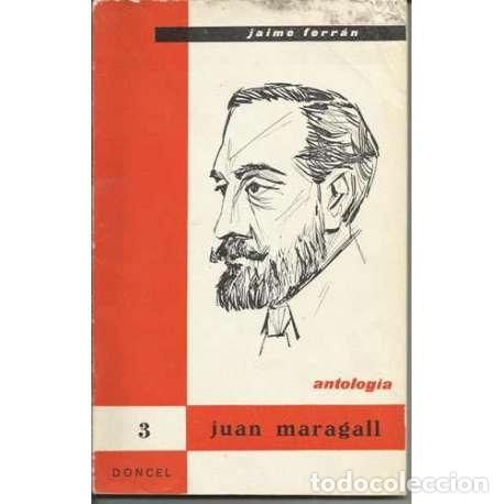 Libros: Antolog&iacute;a Juan Maragall - Jaime Ferr&aacute;n - Foto 1