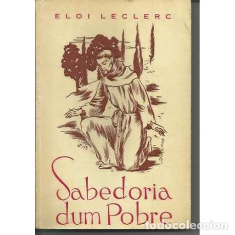 Libros: Sabedoira dum pobre - Eloi Leclerc - Foto 1