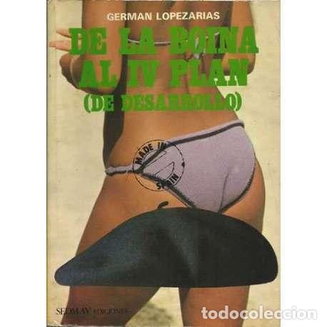 Libros: De la boina al IV plan (de desarrollo) - Germ&aacute;n Lopezarias - Foto 1
