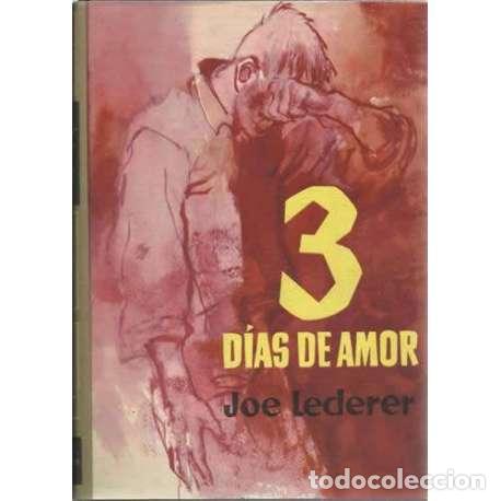 Libros: 3 d&iacute;as de amor - Joe Lederer - Foto 1