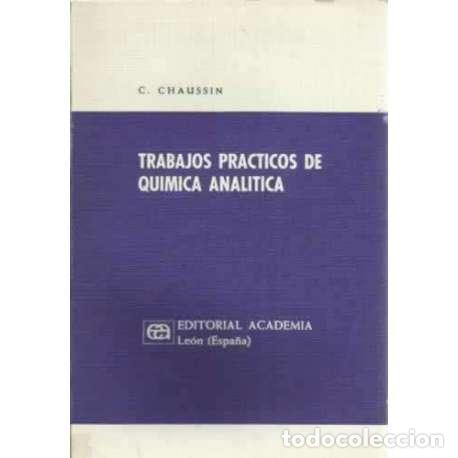 Libros: Trabajos pr&aacute;cticos de qu&iacute;mica anal&iacute;tica - C. Chaussin - Foto 1