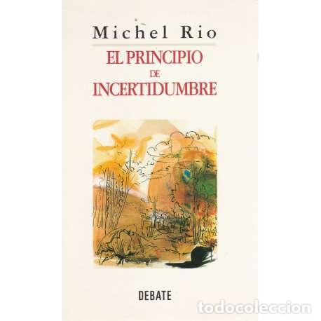 Libros: El principio de incertidumbre - R&iacute;o, Michel - Foto 1
