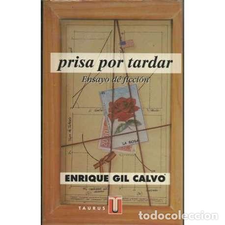 Libros: Prisa por tardar - Enrique Gil Calvo - Foto 1