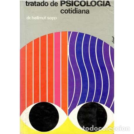 Libros: Tratado de psicolog&iacute;a cotidiana - Sopp, Hellmut - Foto 1