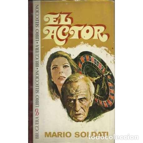 Libros: El actor - Mario Soldati - Foto 1