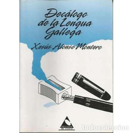 Libros: Dec&aacute;logo de la lengua gallega - Xes&uacute;s Alonso Montero - Foto 1