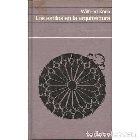 Libros: Los estilos en la arquitectura - Wilfried Koch - Foto 1