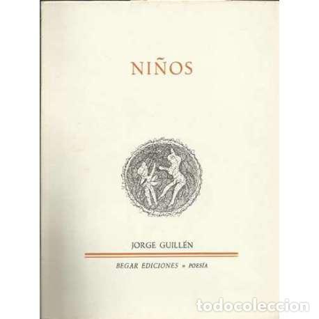 Libros: Ni&ntilde;os - Jorge Guill&eacute;n - Foto 1