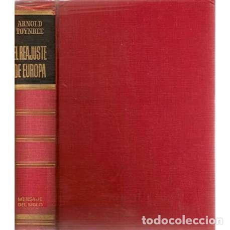 Libros: El reajuste de Europa - Arnold Toynbee - Foto 1