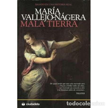 Libros: Mala tierra - Mar&iacute;a Vallejo-N&aacute;gera - Foto 1