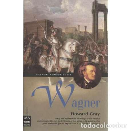 Libros: Wagner - Howard Gray - Foto 1
