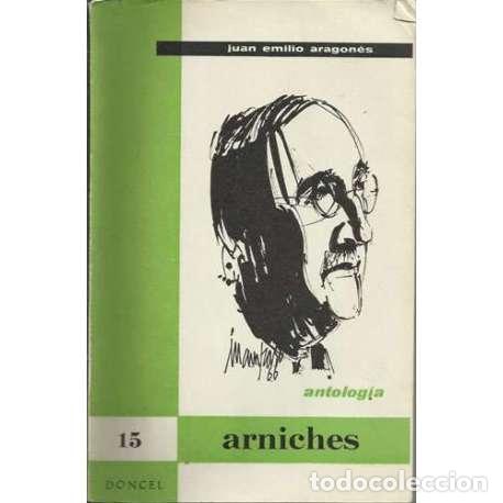 Libros: Arniches (Antolog&iacute;a) - Juan Emilio Aragon&eacute;s - Foto 1