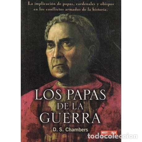 Libros: Los papas de la guerra - Chambers, D. S - Foto 1