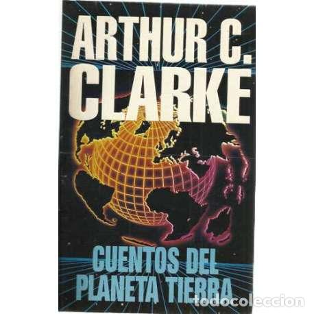 Libros: Cuentos del planeta tierra - Arthur C. Clarke - Foto 1