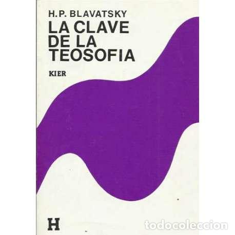 Libros: La clave de la teosof&iacute;a - H. P. Blavatsky - Foto 1