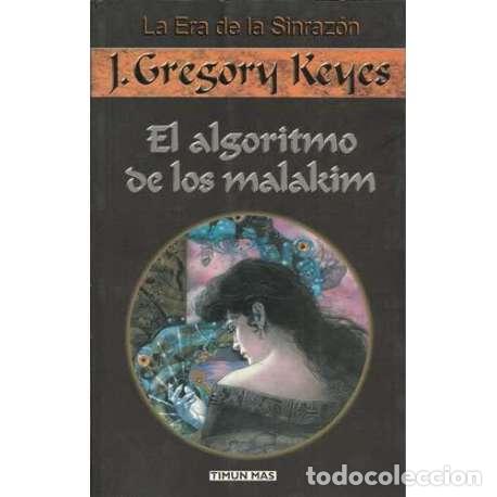 Libros: El algoritmo de los malakim. La Era de la Sinraz&oacute;n 2 - J. Gregory Keyes - Foto 1
