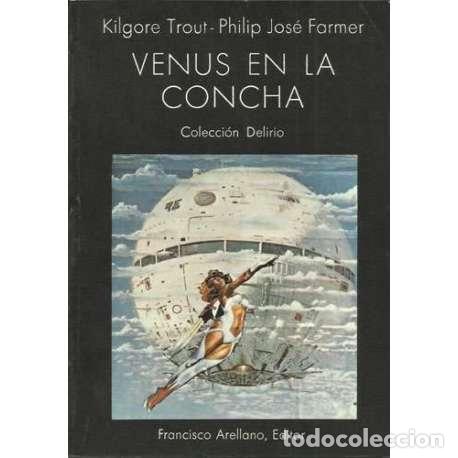 Libros: Venus en la Concha - Kolgore Trout / Philip Jos&eacute; Farmer - Foto 1