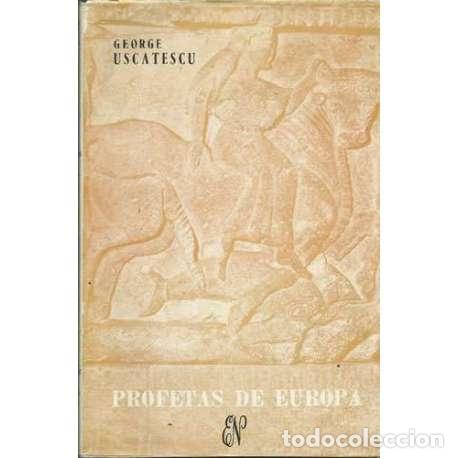 Libros: Profetas de Europa - George Uscatescu - Foto 1