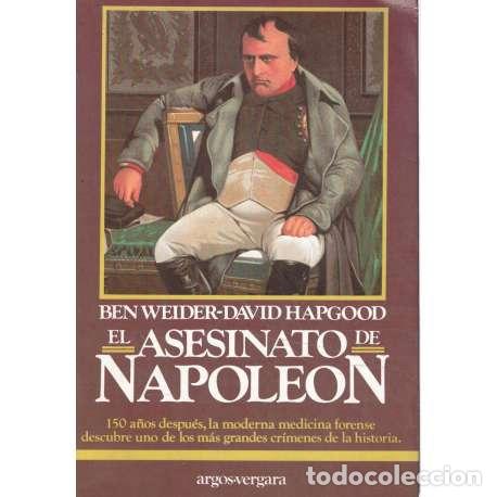 Libros: El asesinato de Napole&oacute;n - Ben Weider / David Hapgood - Foto 1