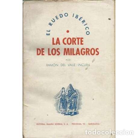 Libros: La corte de los milagros - Ram&oacute;n del Valle-Incl&aacute;n - Foto 1