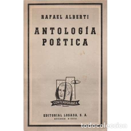 Libros: Antolog&iacute;a Po&eacute;tica - Rafael Alberti - Foto 1