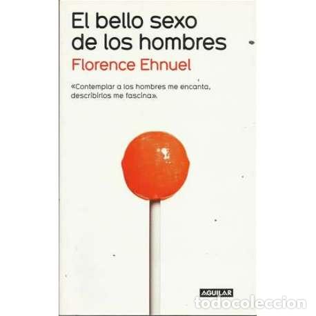Livros em segunda m&atilde;o: El bello sexo de los hombres - Florence Ehnuel