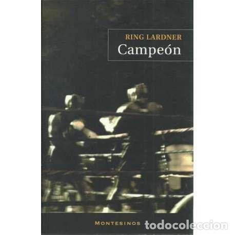Libros: Campe&oacute;n - Ring Lardner - Foto 1