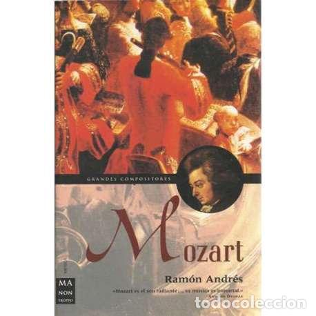 Libros: Mozart. Grandes compositores - Ram&oacute;n Andr&eacute;s - Foto 1
