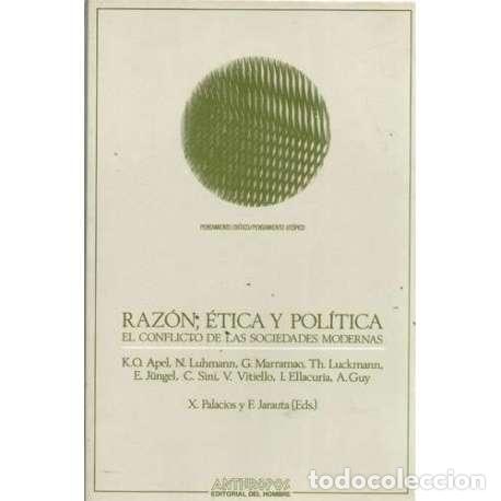 Libros: Raz&oacute;n, &eacute;tica y pol&iacute;tica - VV.AA - Foto 1