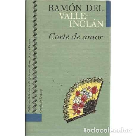 Libros: Corte de amor - Ram&oacute;n del Valle-Incl&aacute;n - Foto 1