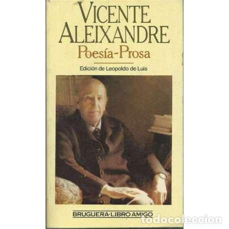 Libros: Poes&iacute;a - Prosa - Vicente Aleixandre - Foto 1