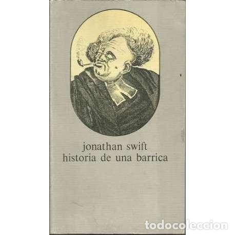 Libros: Historia de una barrica - Jonathan Swift - Foto 1