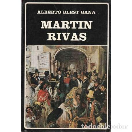 Libros: Mart&iacute;n Rivas - Blest Gana, Alberto - Foto 1
